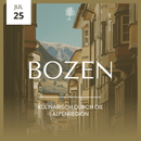 BOZEN – Quer durch die Alpenregion 25.07.26 - Landgasthaus Zur Linde