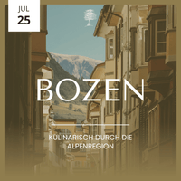 BOZEN – Quer durch die Alpenregion 25.07.26 - Landgasthaus Zur Linde