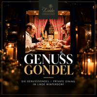 Die Genussgondel – Private Dining im Linde Winterdorf - Landgasthaus Zur Linde